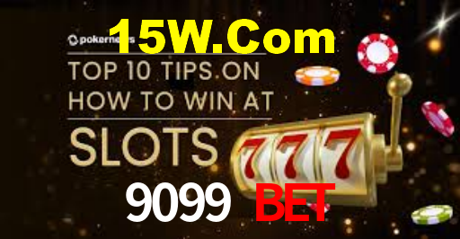 9099 Bet